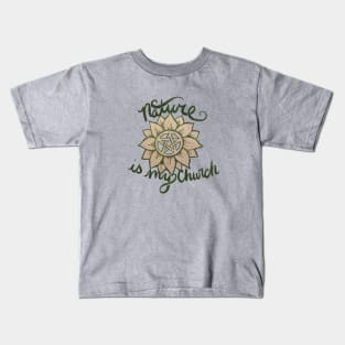 Nature is my Church Kids T-Shirt